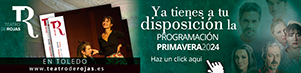 Teatro de Rojas - Primavera 2023 301x73