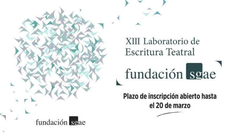 La Fundación SGAE convoca el XIII Laboratorio de Escritura Teatral 2025